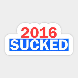 2016 Sucked Sticker